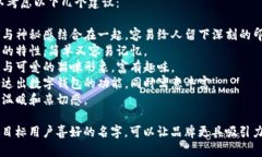 为您的可爱数字钱包命名，可以考虑以下几个建