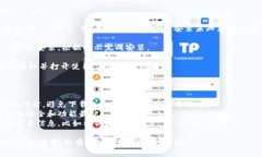 要在华为手机上下载TP钱包应用，您可以按照以下